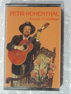 Petri Hohenthal • Kuusi neilikkaa C-Kasetti