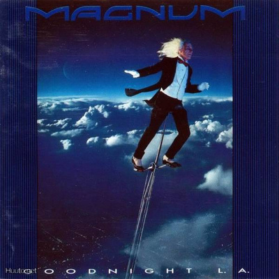 MAGNUM :: GOODNIGHT L.A. :: VINYYLI LP 1990