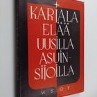Karjala elää uusilla asuinsijoilla - pikkukuva 1