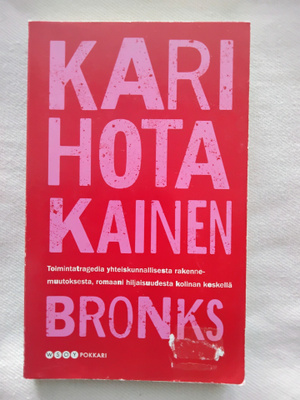 Bronks - Kari Hotakainen