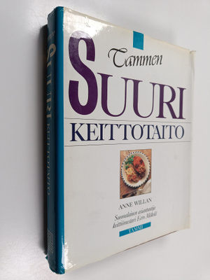 Anne Willan : Tammen suuri keittotaito