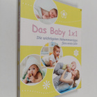 Das Baby 1x1 : Die wichtigsten Hebammentips furs erste Jahr - pikkukuva 1