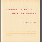 Yvonne Vera: Without a Name and Under the Tongue - pikkukuva 1