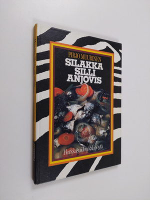 Pirjo Muurinen : Silakka, silli, anjovis