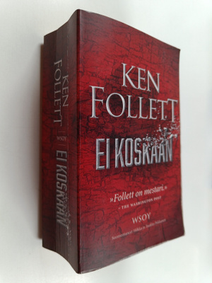 Ken Follett : Ei koskaan