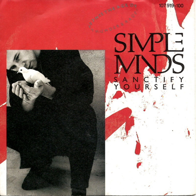 SIMPLE MINDS: Sanctify Yourself / … (Instrumental)  7"kk
