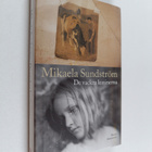 Mikaela Strömberg : De vackra kusinerna : roman - pikkukuva 1