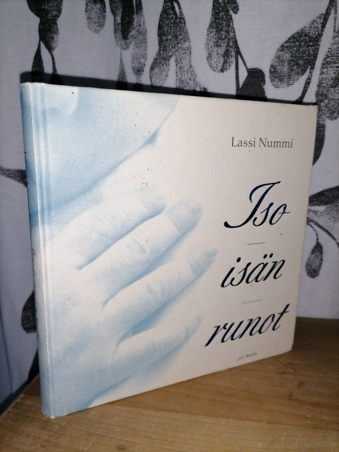 Lassi Nummi - Isoisän runot ja muita - 1.painos
