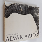 Leonardo Mosso : Alvar Aalto - teokset 1918-1967 - pikkukuva 1