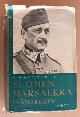 Anni Voipio: Suomen Marsalkka, Wsoy 1951, 3.p.