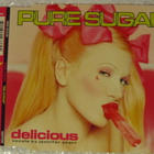 Pure Sugar • Delicious CD Maxi-Single - pikkukuva 1