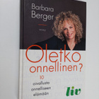 Barbara Berger : Oletko onnellinen : 10 oivallusta onnell... - pikkukuva 1