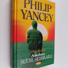 Philip Yancey : Sielun suuri seikkailu = Soul survivor - pikkukuva 1