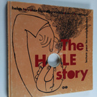 Heka Toivola : The hole story Läpinäky = Håliboken = Das ... - pikkukuva 1