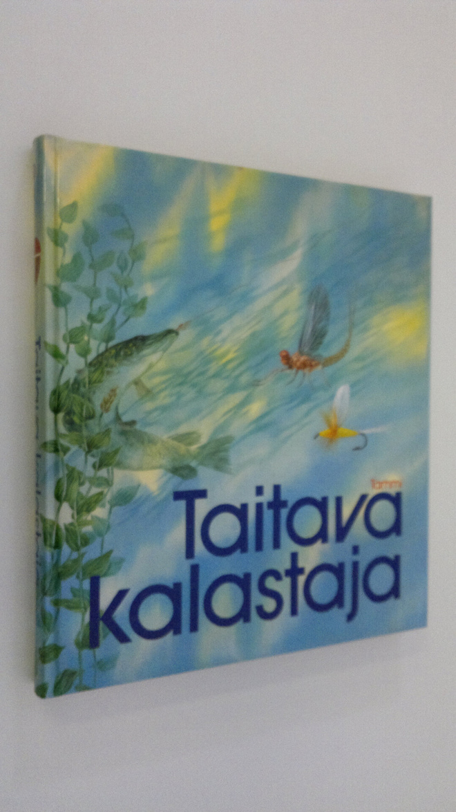 Evald (toim.) Ingerhed : Taitava kalastaja
