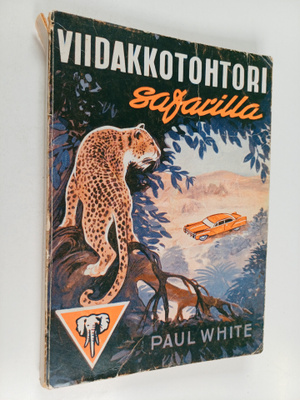 Paul White : Viidakkotohtori safarilla