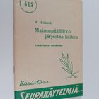 Rauha Kuusalo : Mainospäällikkö järjestää kaiken : 1-näyt... - pikkukuva 1