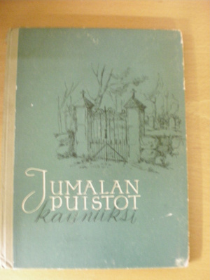 Jumalan puistot kauniiksi - Hautausmaiden opas