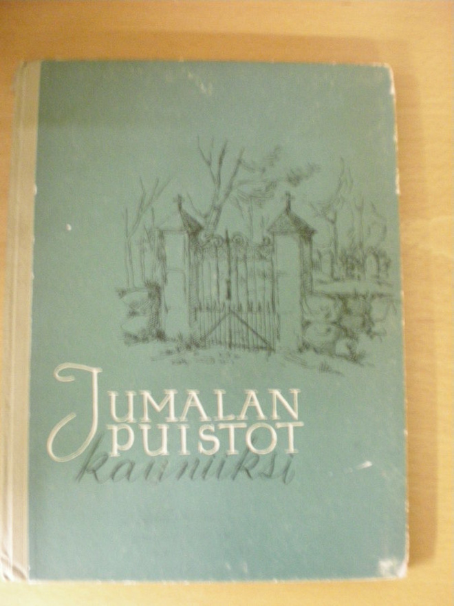 Jumalan puistot kauniiksi - Hautausmaiden opas