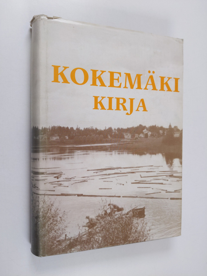 Esko Pertola : Kokemäki-kirja - Esko Pertola kertoo Kokem...