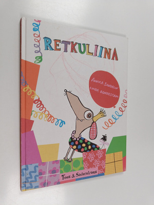 Annika Sandelin : Retkuliina