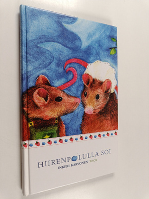 Inkeri Karvonen : Hiirenpolulla soi