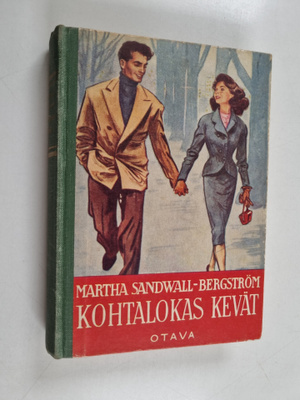 Martha Sandwall-Bergström : Kohtalokas kevät