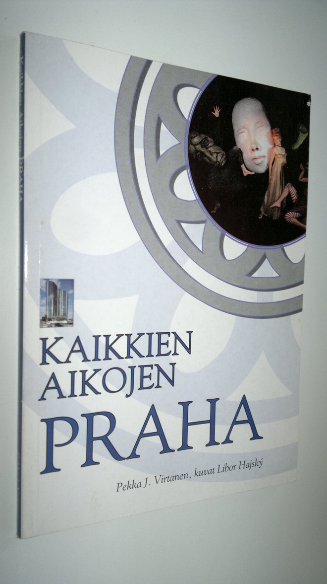 Pekka J. Virtanen : Kaikkien aikojen Praha
