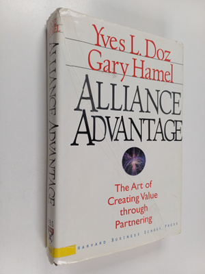 Yves L. Doz : Alliance advantage : the art of creating va...