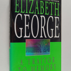 Elizabeth George : A Traitor to Memory - pikkukuva 1