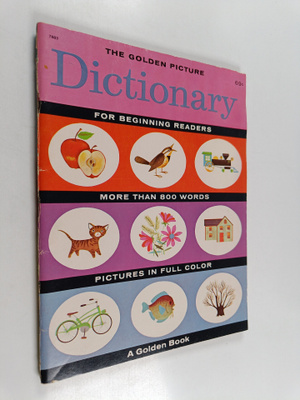 Lilian Moore : The golden picture dictionary : more than ...