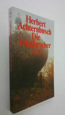 Herbert Achternbusch : Die Föhnforscher ; Du hast keine C...