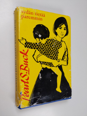 Pearl S. Buck : Sydän tietää paremmin