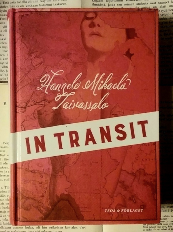 Hannele Mikaela Taivassalo - In Transit (sid.)