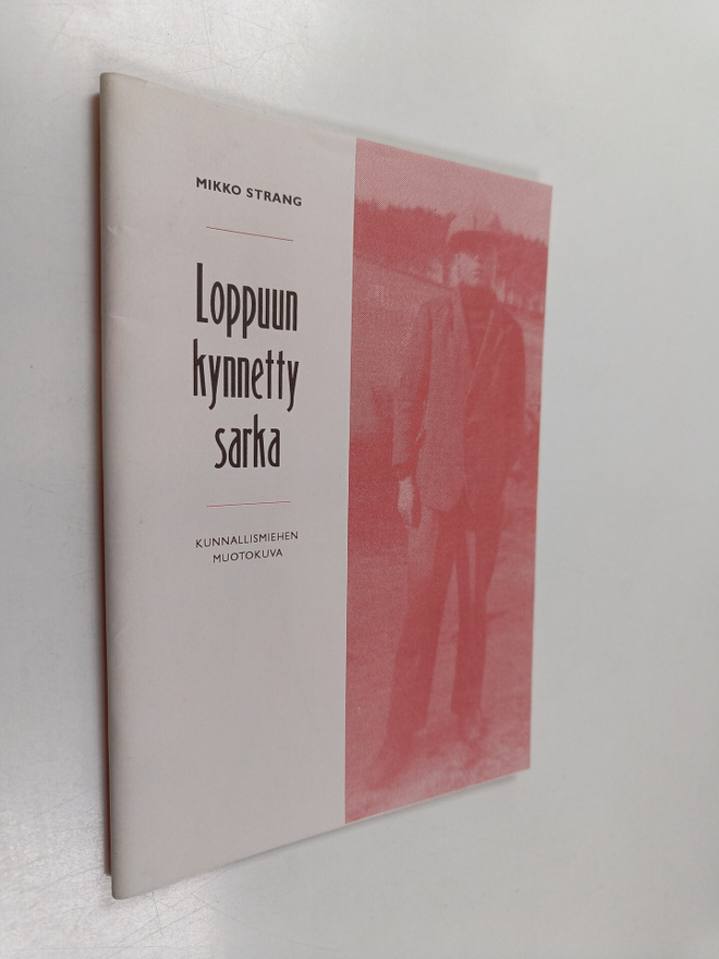 Mikko Strang : Loppuun kynnetty sarka