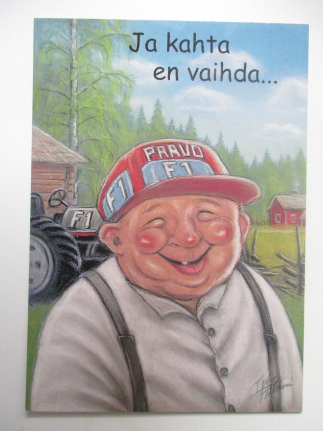 HÖRÖLÄ - Ja kahta en vaihda..... T-0217