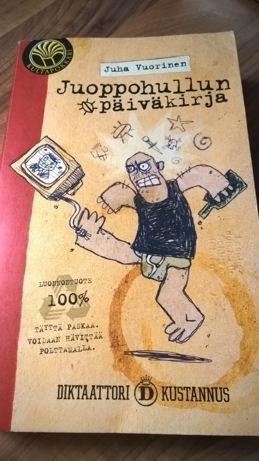 Juha Vuorinen: Juoppohullun päiväkirja