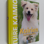 Tuire Kaimio : Koirien käyttäytyminen - pikkukuva 1