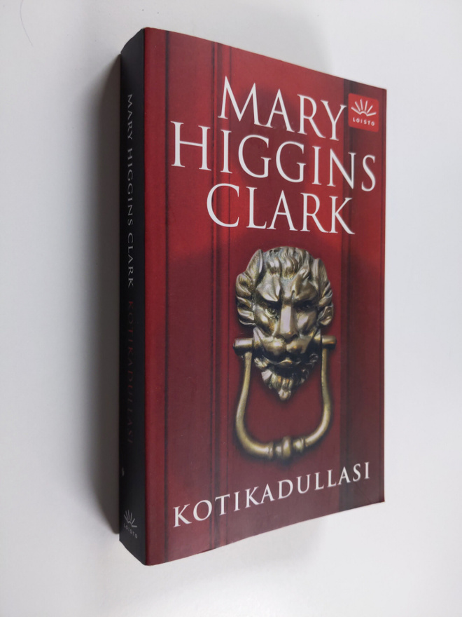 Mary Higgins Clark : Kotikadullasi