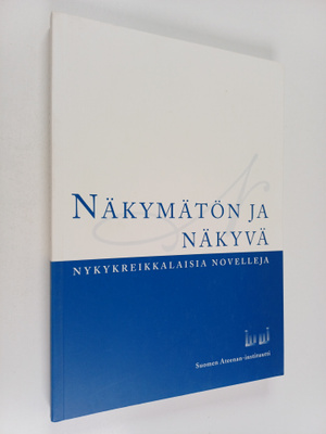 Reija ym. (toim.) Tanninen : Näkymätön ja näkyvä : nykykr...