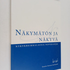 Reija ym. (toim.) Tanninen : Näkymätön ja näkyvä : nykykr... - pikkukuva 1