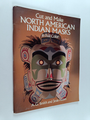 A. G. Smith ym. : Cut and Make North American Indian Mask...