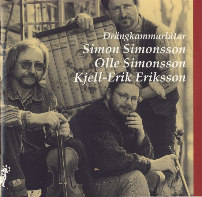 S. Simonsson, O. Simonsson, K-E. Eriksson: Drängkammarlåtar