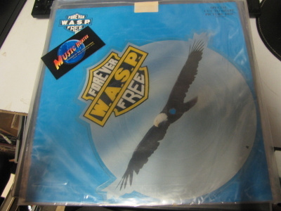 WASP - FOREVER FREE 7'' CUT TO SHAPE KUVALEVY EX-