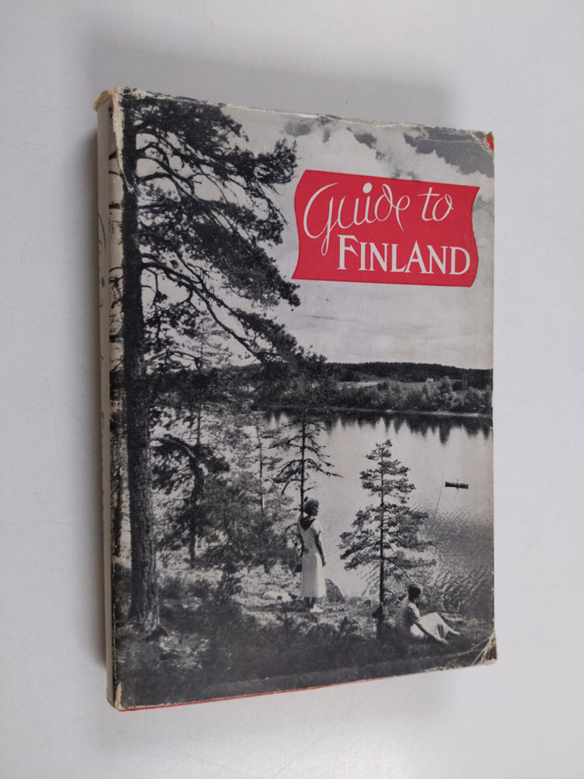 Iivari Leiviskä : Guide to Finland (signeerattu, tekijän ...