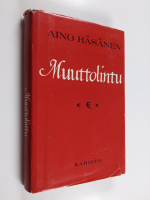 Aino Räsänen : Muuttolintu