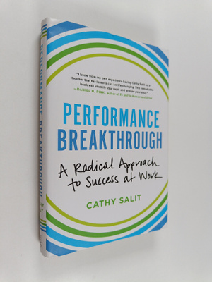 Cathy Rose Salit : Performance Breakthrough - A Radical A...