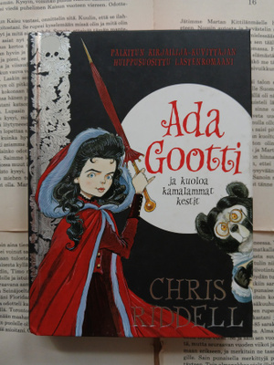 Chris Riddell - Ada Gootti ja kuoloa kamalammat kestit