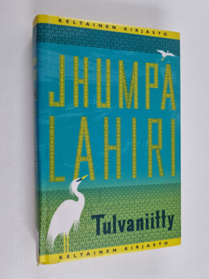 Jhumpa Lahiri : Tulvaniitty