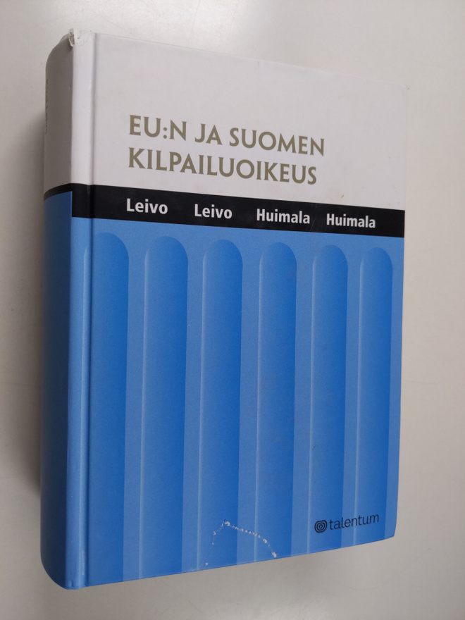 Kirsi ym. Leivo : EU:n ja Suomen kilpailuoikeus